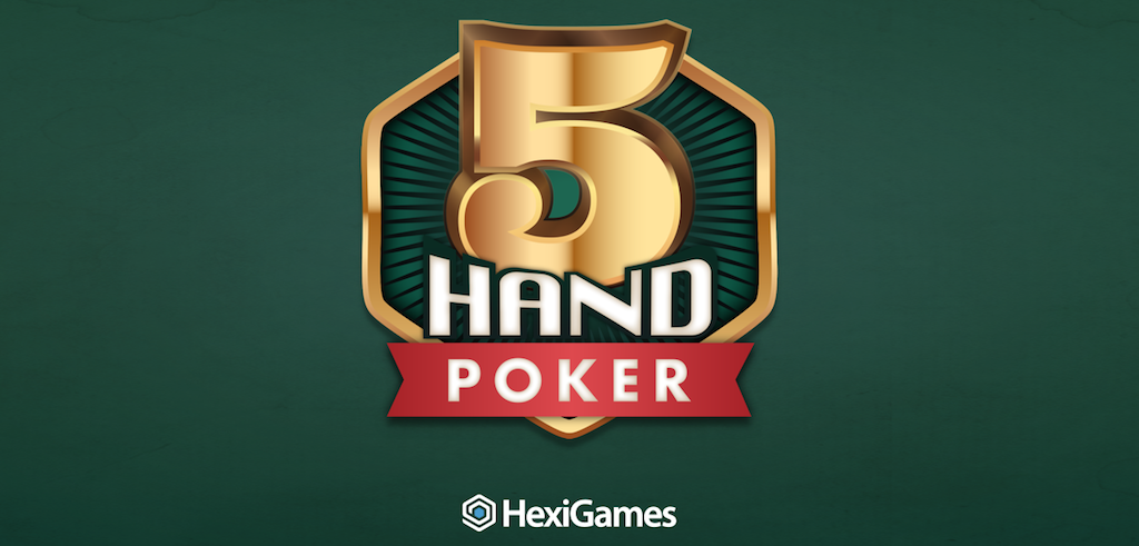 HexiGames has released the new mobile game 5-Hand Poker.