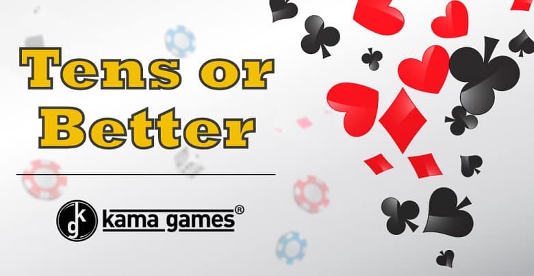 KamaGames Launches Tens or Better Video Poker for Customers