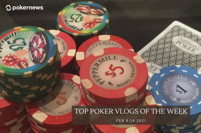 Vlog Poker Terbaik Minggu Ini: 8-14 Februari